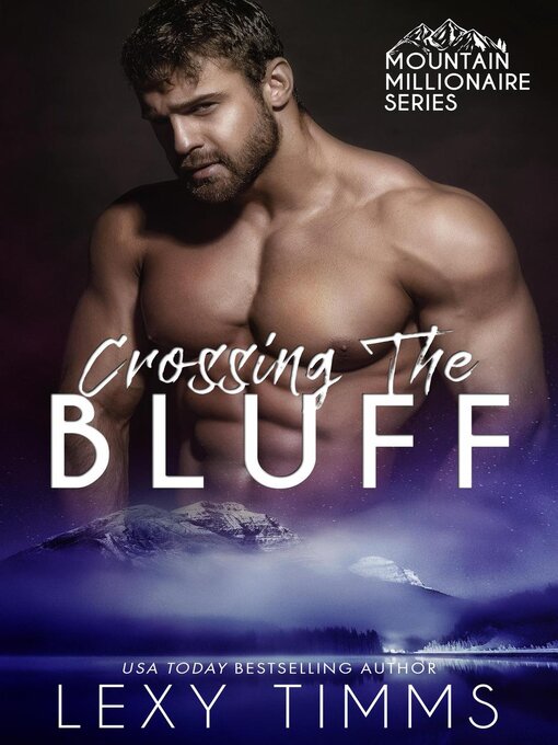 Title details for Crossing the Bluff by Lexy Timms - Available